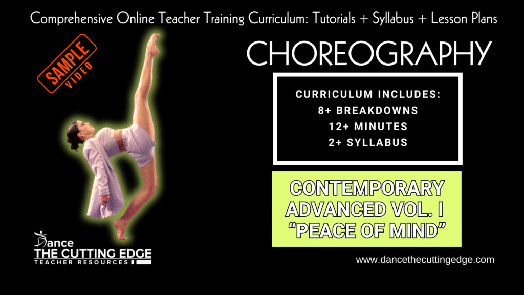 Contemporary Choreography Vol. I Advanced Peace of Mind Curriculum