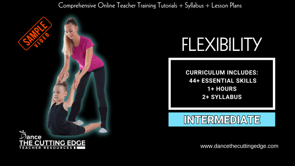 Flexibility Intermediate Dance Curriculum and Syllabus