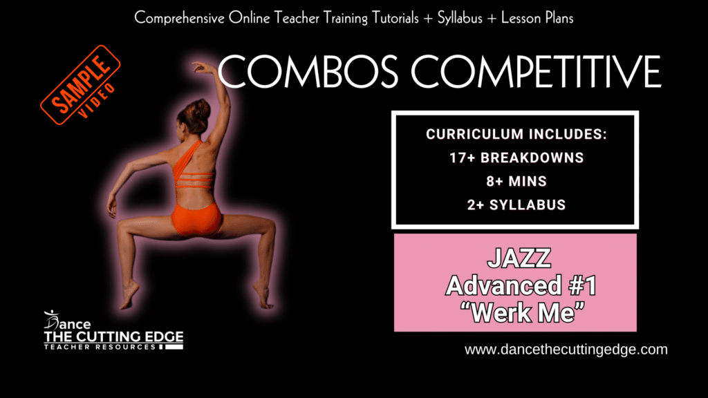Combos Competitive Jazz Advanced #1 (Werk Me) Curriculum