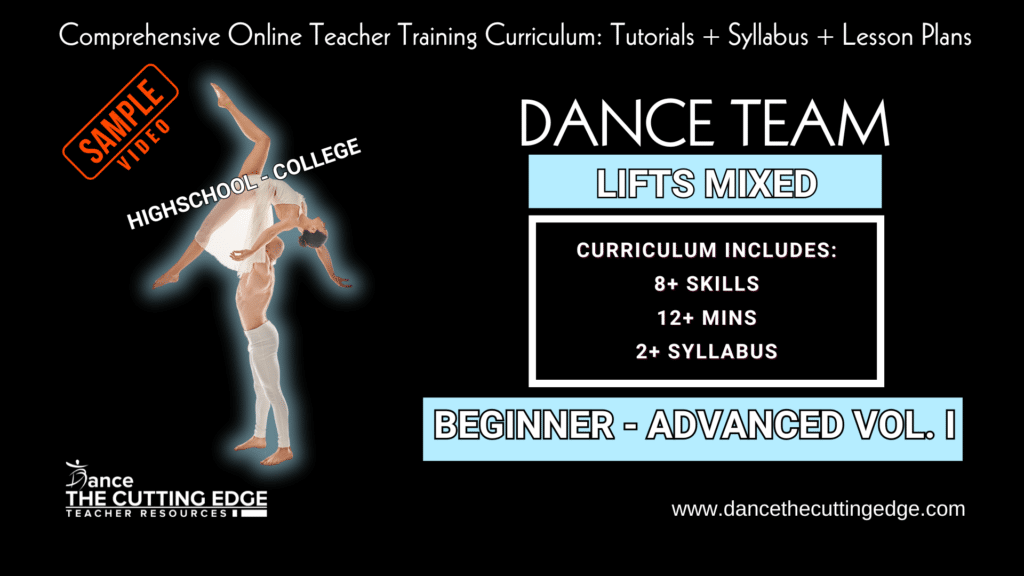 Dance Team Lifts Mixed Beginner-Advanced Vol. I (Highschool-College) Curriculum