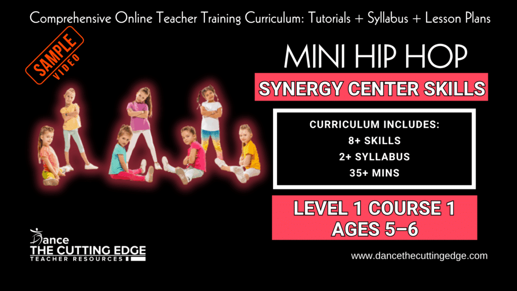 Synergy Center Skills Mini Hip Hop Level 1 Course 1 Ages 5–6