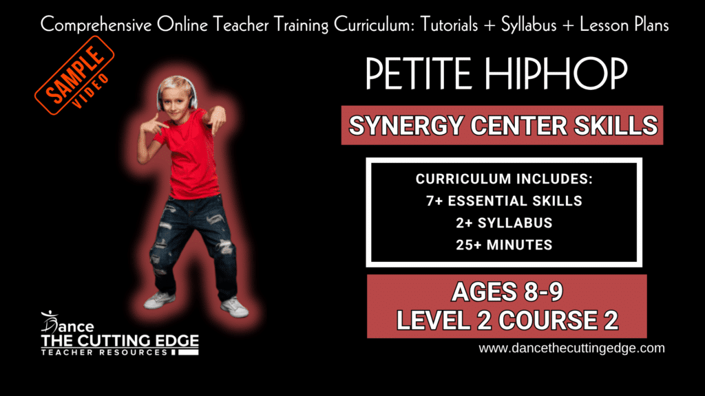 Synergy Center Skills Petite Hip Hop Level 2 Course 2 for Ages 8–9