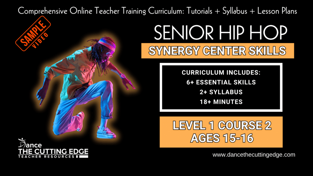 Synergy Center Skills Senior Hip Hop Level 1 Course 2 Ages 15-16