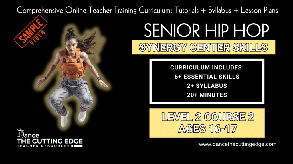 Synergy Center Skills Senior Hip Hop Level 2 Course 2 Ages 16-17