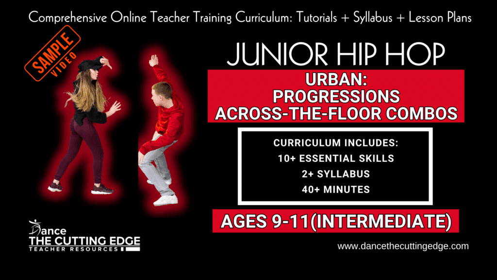 Urban Across-The-Floor Combos Junior Hip Hop Ages 9-11 (Intermediate)